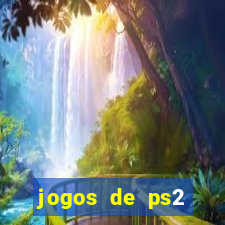 jogos de ps2 formato iso